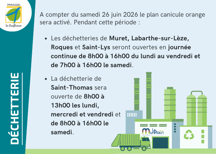 D&eacute;chetterie Muretain Agglo, horaires adapt&eacute;s